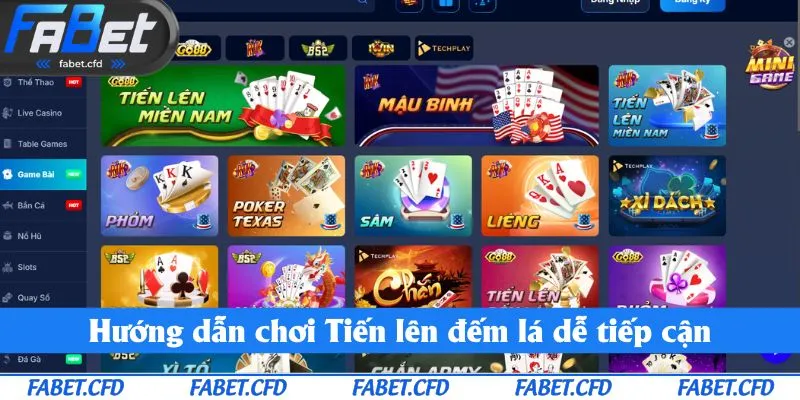 Hướng dẫn chơi Tiến lên đếm lá dễ tiếp cận